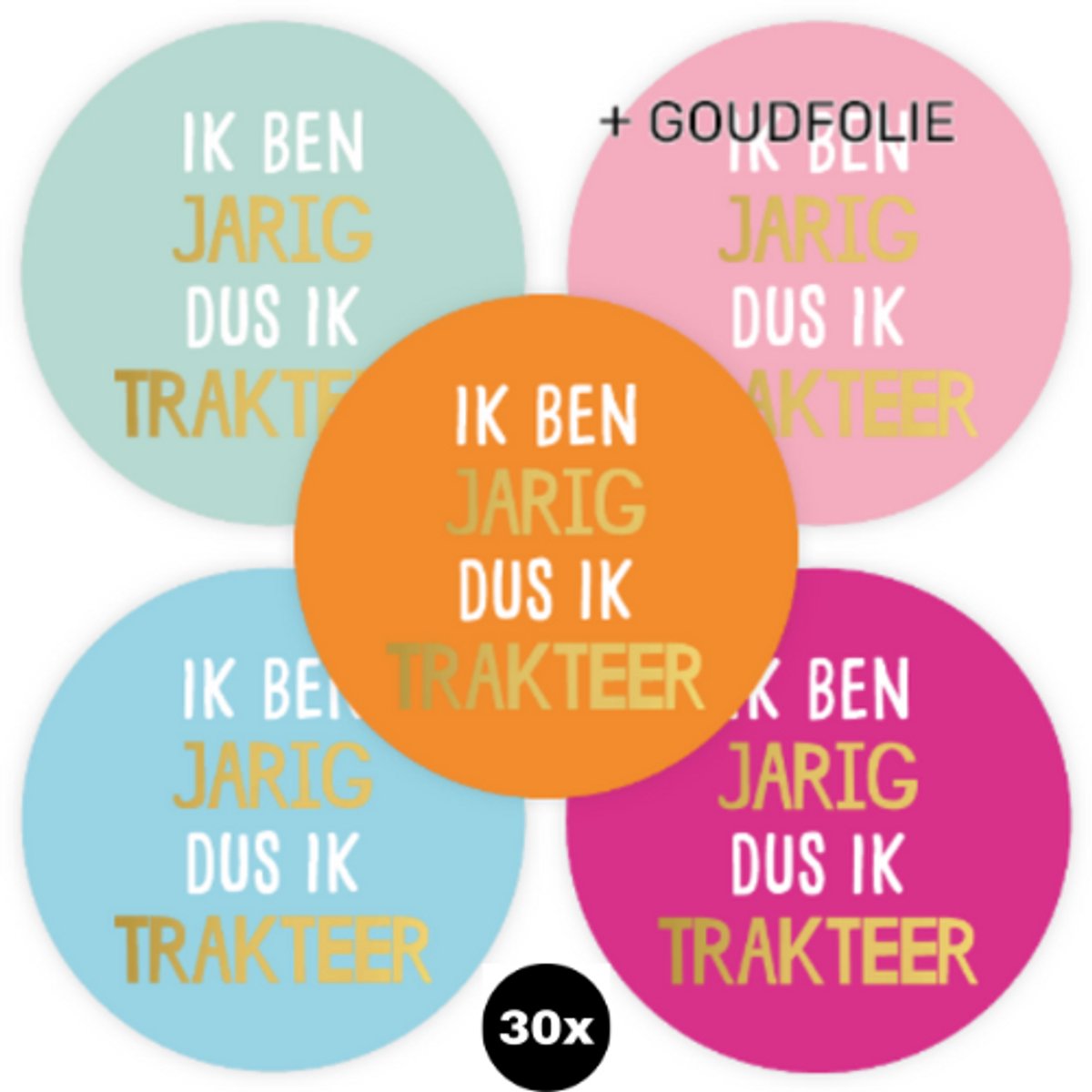 30x ZOETTT Ik ben jarig dus ik trakteer | 5 assorti | 40 mm | Traktatiesticker Hoera | Cadeausticker | Sluitzegel | Sluitsticker | Traktatie - Verjaardag - Feest | Kinder traktatie